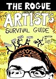 The Rogue Artist's Survival Guide (The Rogue Artist Series)