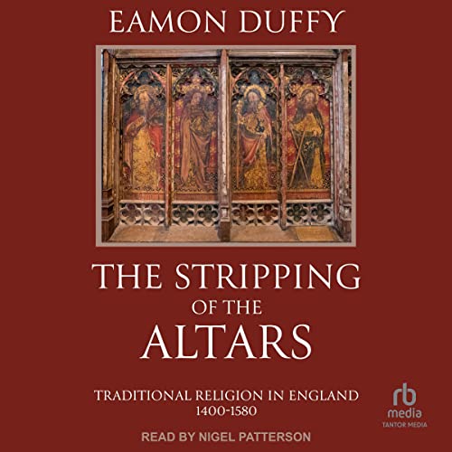 The Stripping of the Altars by Eamon Duffy episode artwork