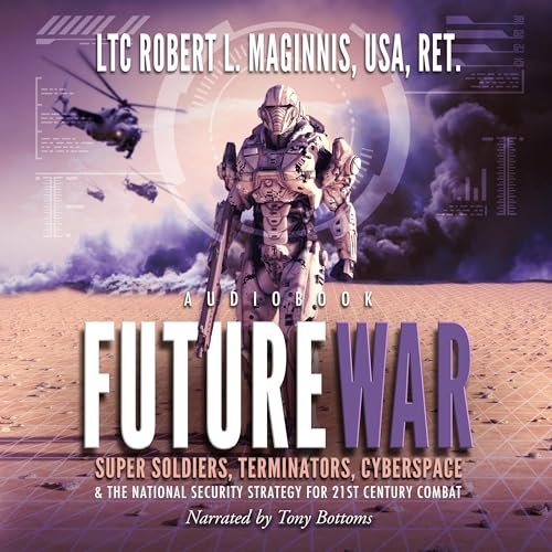 Future War by Lieutenant Colonel Robert L. Maginnis episode artwork