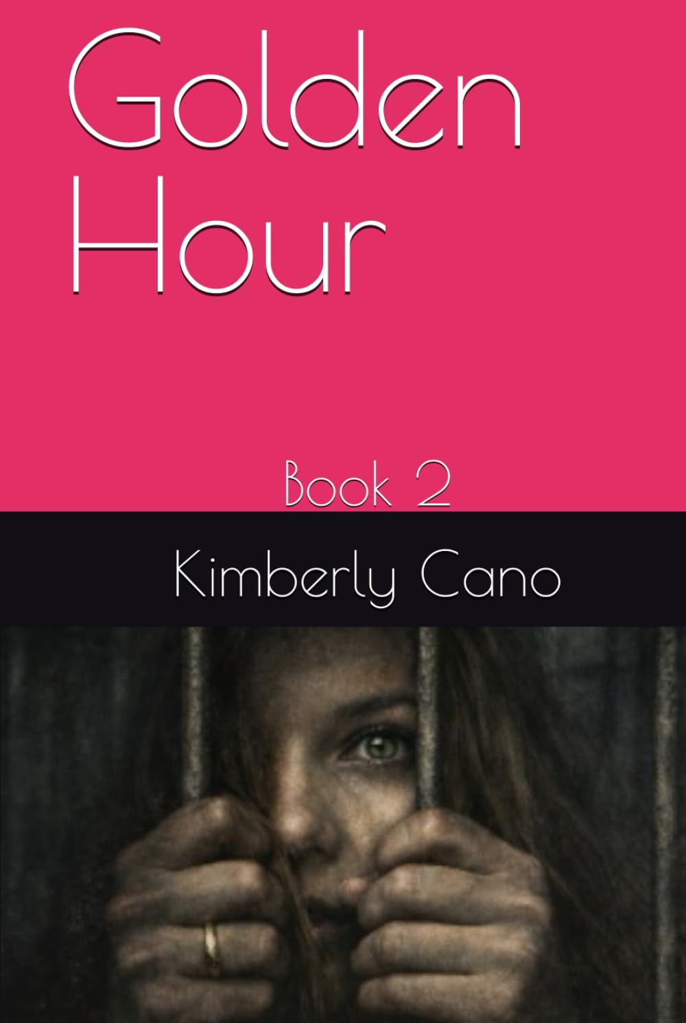 Golden Hour: Book 2 (The Lies We Keep)