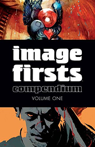 Image Firsts Compendium Volume 1 1632153041 Book Cover