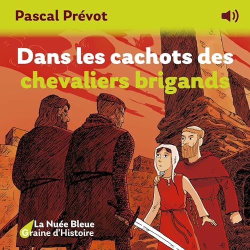 Couverture de Dans les cachots des chevaliers brigands