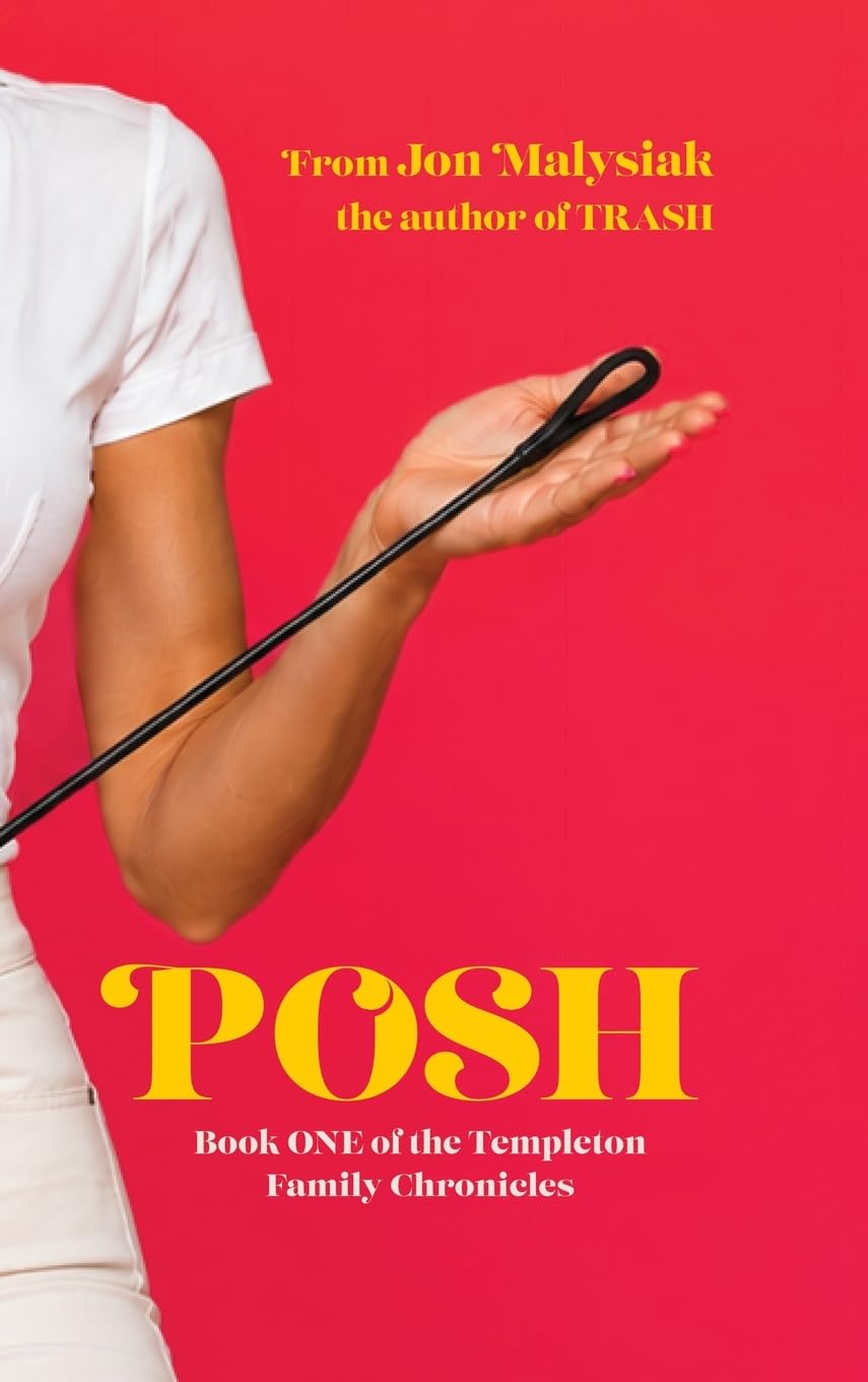 Posh: Book One of the Templeton Family Chronicles: 1