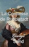 rudolstadt festival 2018 künstler  La Comtesse de Rudolstadt - 2 Volumes (French Edition)