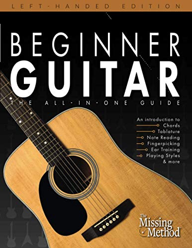 CREATESPACE Beginner Guitar, Left-Handed Edition: The All-in-One Beginner's Guide to Learning Guitar
