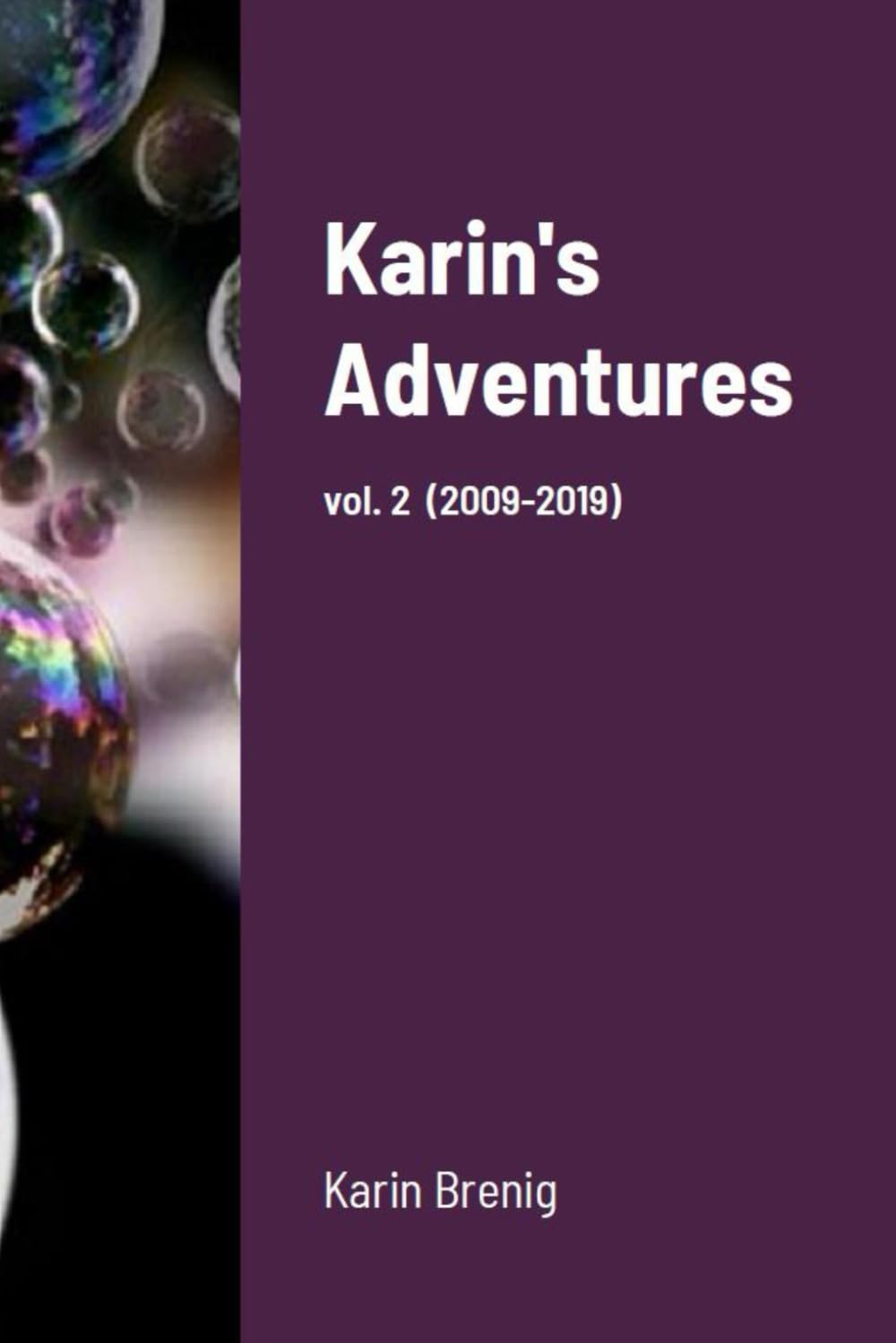Karin's Adventures: vol. 2 (2009-2019)