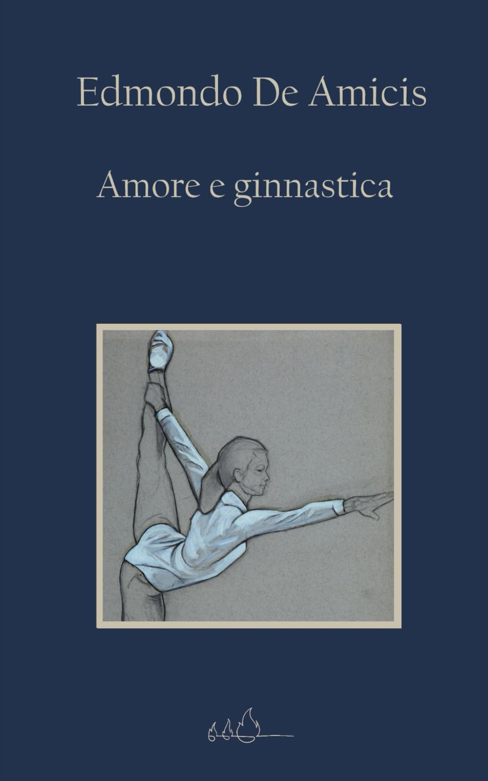 Amore e ginnastica: Edizione Integrale