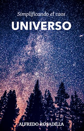 Simplificando el caos, Universo