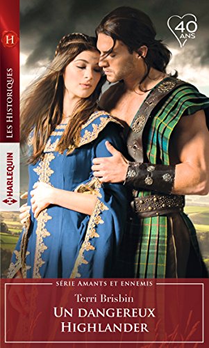 Un dangereux Highlander (Amants et ennemis t. 4)