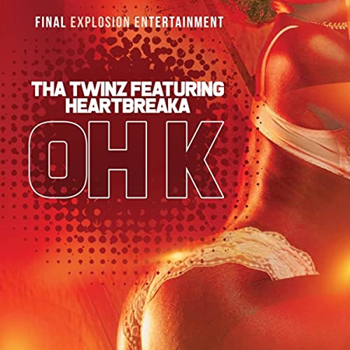 Oh K (feat. Heartbreaka) de Tha Twinz feat. Heartbreaka en Amazon Music ...