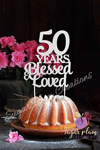 Sugar Plum Creations 50 Years Blessed & Loved Silver Glitter