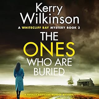 The Ones Who Are Buried Audiolibro Por Kerry Wilkinson arte de portada