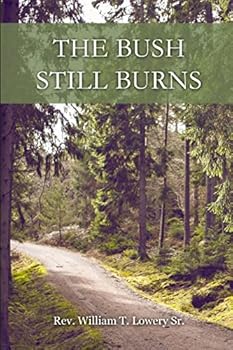 Paperback The Bush Still Burns Book