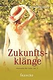  Zukunftsklänge (Momente der Liebe)