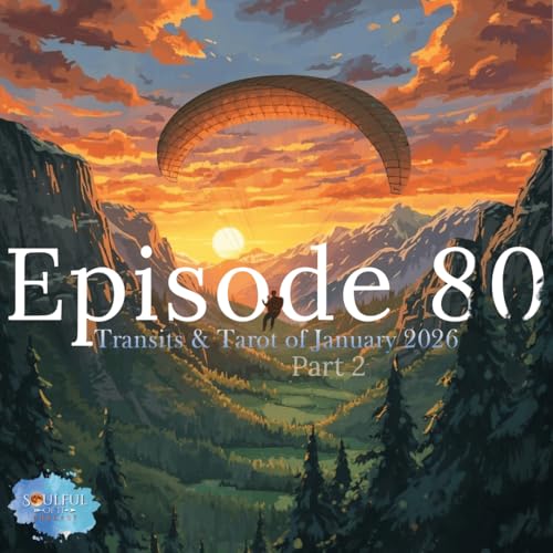 80 Transits & Tarot of January 2026 Part 2