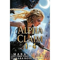 The Complete Alpha Claim Box Set, books 1-4 Audiolibro Por Marata Eros, Tamara Rose Blodgett arte de portada