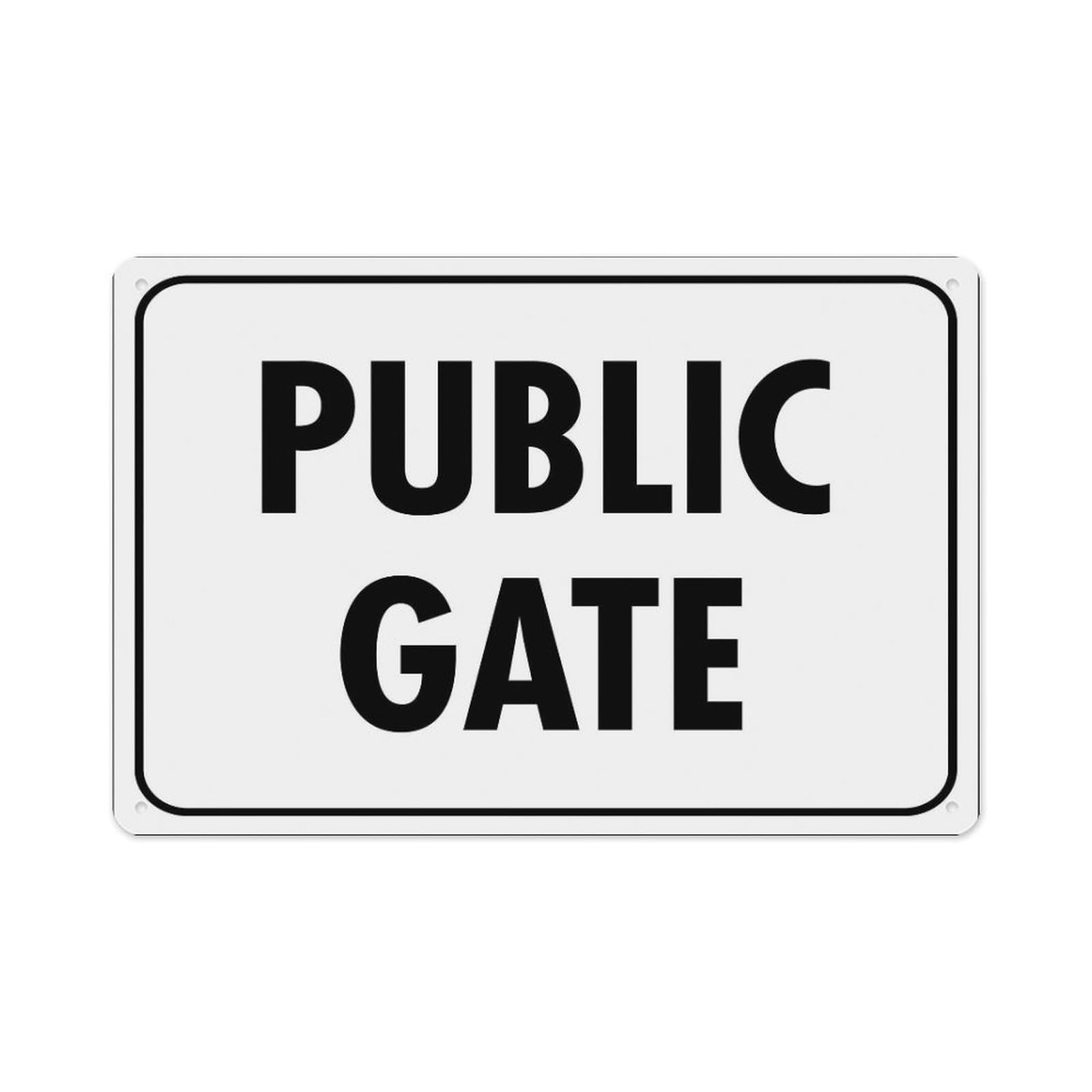 Peiyeety A07 Public Gate Sign Aluminum Tin Warning Signs For Home Outdoor Garden 12X16 Inches