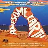 Awesome Earth: Concrete Poems Celebrate Caves, Canyons, and Other Fascinating Landforms – A Bold Picture Book About Lava and Volcanos for Kids (Ages 4-8)