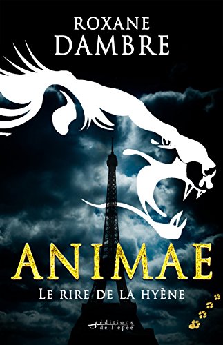 Animae tome 4 - le rire de la hyène (French