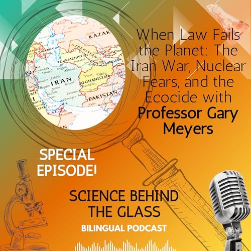 When Law Fails the Planet: The Iran War, Nuclear Fears, and the Ecocide