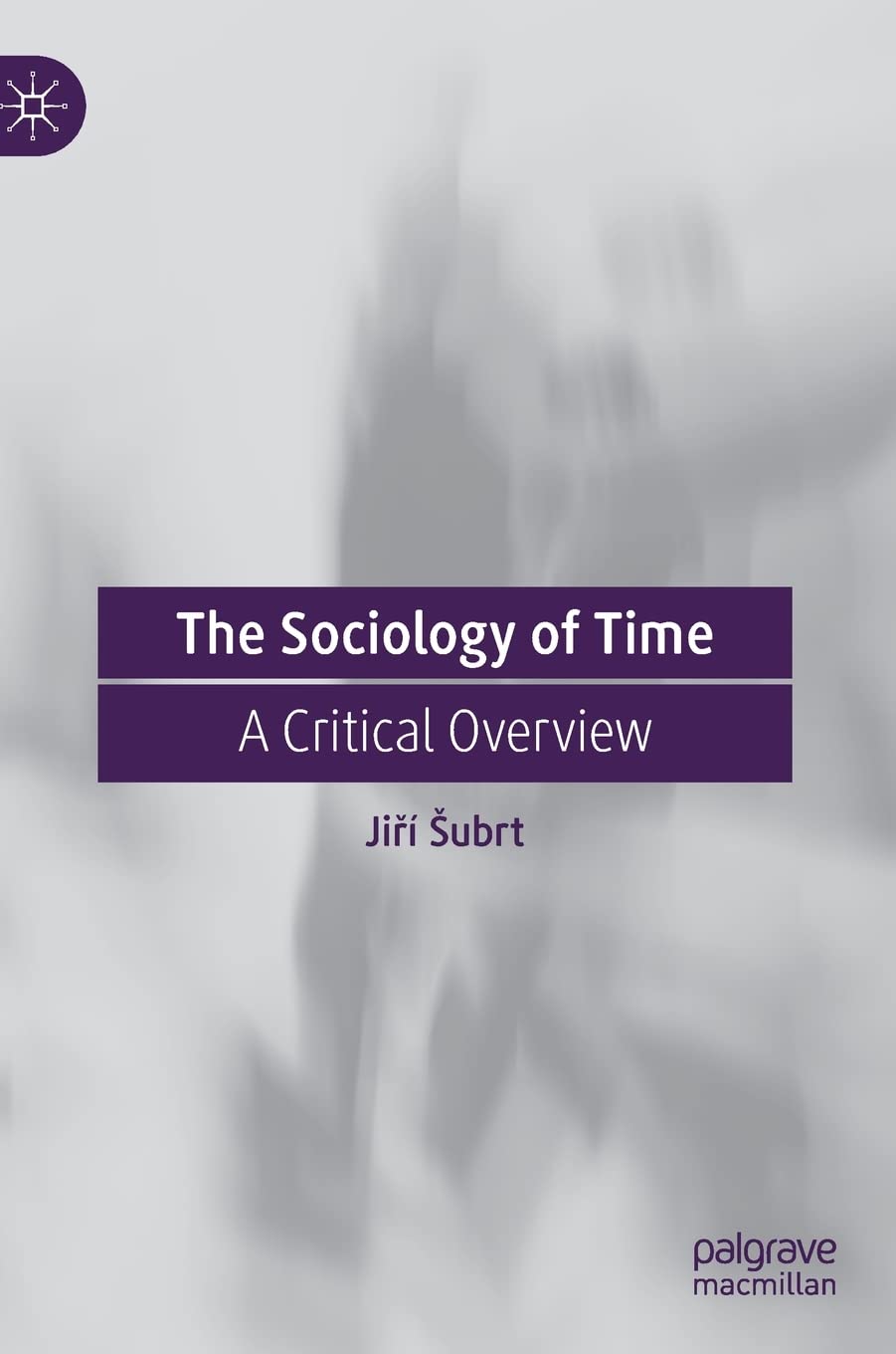The Sociology of Time: A Critical Overview