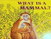 What is a mammal? (A Child's Golden science book) 0307125610 Book Cover