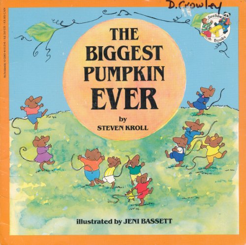 The Biggest Pumpkin Ever 0590411136 Book Cover