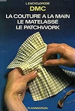 Download La couture à la main, le matelassé, le patchwork PDF