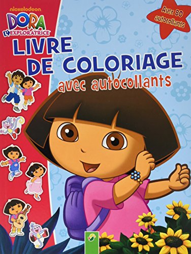 Dora l'exploratrice: Livre de coloriage avec autocollants