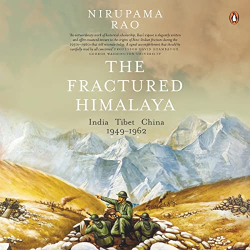 The Fractured Himalaya (Part 2) by Nirupama Rao episode artwork