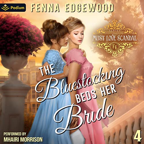 The Bluestocking Beds Her Bride by Fenna Edgewood episode artwork