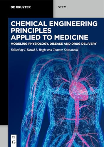 Chemical Engineering Principles Applied to Medicine