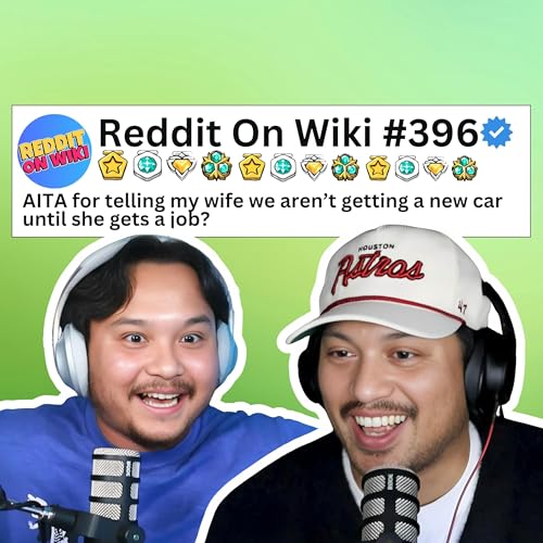 Page de couverture de #396: I REFUSE To Buy A NEW Car For My Wife...AITA?