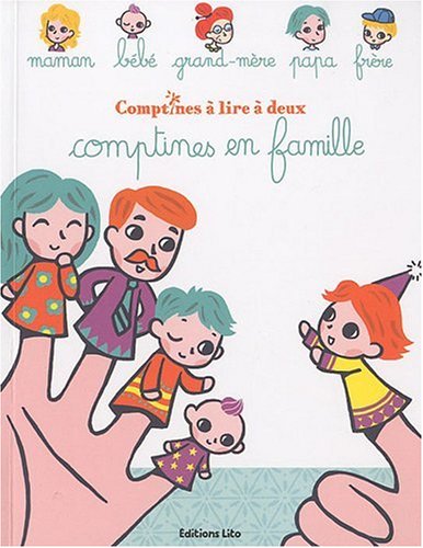 Comptines à lire à deux : Comptines en famille - Dès 2 ans