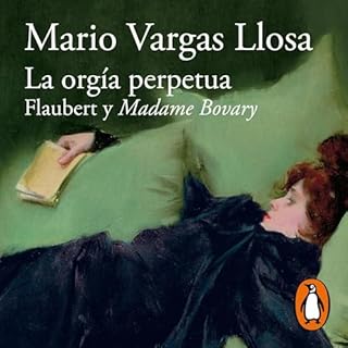 La org&iacute;a perpetua [The Perpetual Orgy] Audiolibro Por Mario Vargas Llosa arte de portada