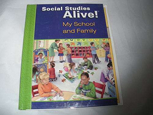 Social Studies Alive : My School and Family 1583712518 Book Cover