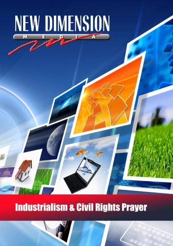 Industrialism Civil Rights Prayer