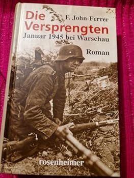 Hardcover Die Versprengten: Januar 1945 bei Warschau [German] Book