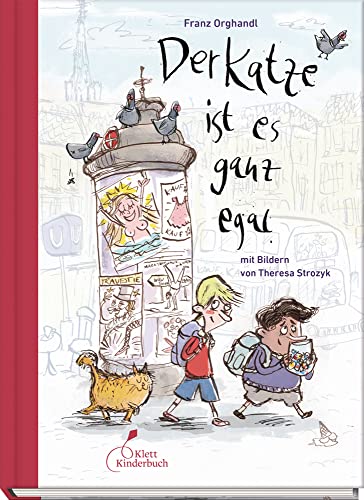 Der Katze ist es ganz egal: Ein warmherziges Kinderbuch über Mut, Vielfalt und echtes Anderssein