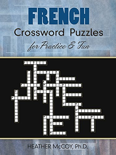 French Crossword Puzzles For Practice And Fun (Dover Language Guides French) (French Edition) #TOP22