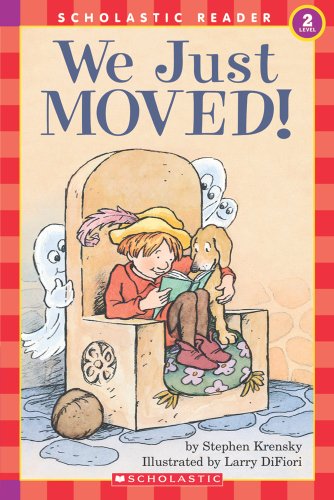 Scholastic Reader: We Just Moved: Level 2 view 2