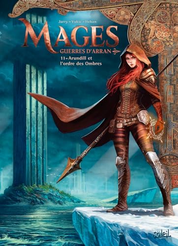 Mages T11 - Guerres d'Arran - Arundill et l'ordre des Ombres