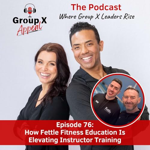 76: How Fettle Fitness Education Is Elevating Instructor Training