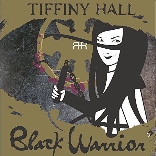 Black Warrior by Tiffiny Hall | Audiobook Black Warrior by Tiffiny Hall | Audiobook