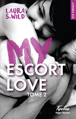 Télécharger My escort love - tome 2 livre En ligne