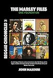  The Marley Files: One Foundation (Reggae Chronicles Book 2) (English Edition)