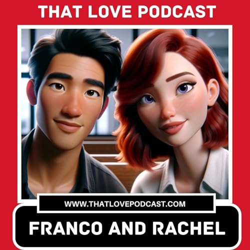 Franco and Rachel &ndash; Episode Four: Secrets, Sarcasm, and Almost Love Podcast Por  arte de portada