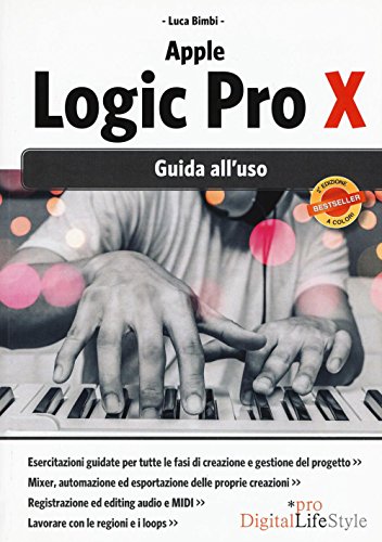  Apple Logic Pro X: Guida All\'uso