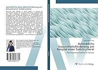 Betriebliche Gesundheitsforderung Am Beispiel Einer Siebdruckerei 3639807375 Book Cover