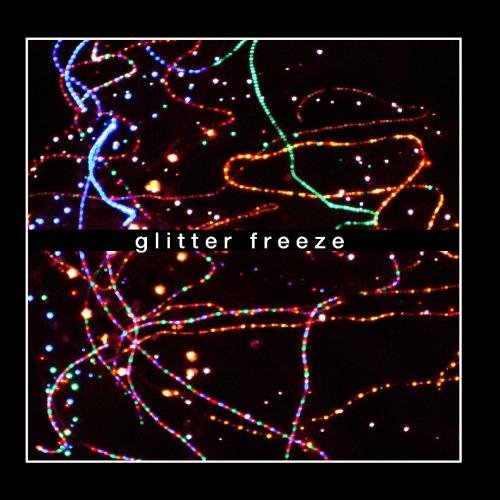 Glitter Freeze Glitter Freeze Music